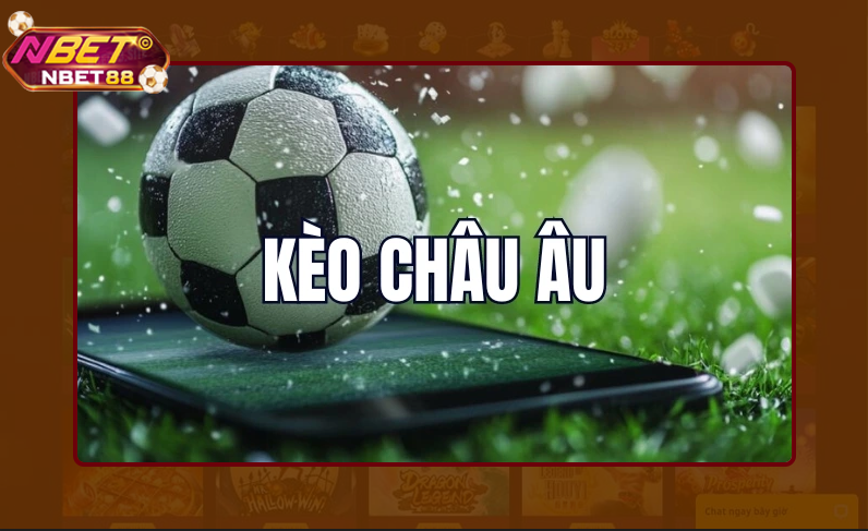 Hiểu cơ bản về kèo châu Âu như thế nào?